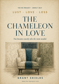Lust · Love · Loss: The Chameleon in Love