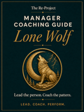 Managing the Lone Wolf | Manager Coaching Guide
