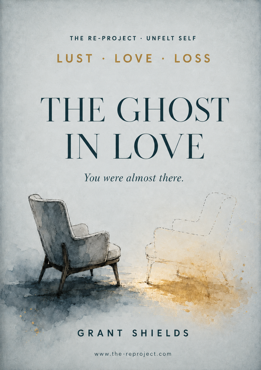 Lust · Love · Loss: The Ghost in Love