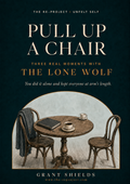 Pull Up a Chair: The Lone Wolf